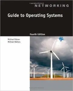 Guide to Operating Systems, 4th Edition