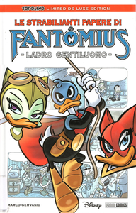 Topolino Limited Deluxe Edition - Volume 17 - Le Starabilianti Papere Di Fantomius