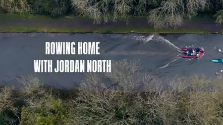 BBC - Rowing Home with Jordan North (2022)