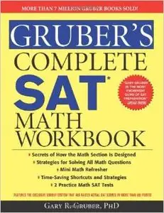 Gruber's Complete SAT Math Workbook by Gary Gruber