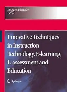 Innovative Techniques in Instruction Technology, E-learning, E-assessment and Education(Repost)