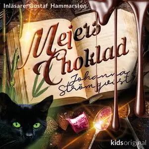 «Mejers choklad, del 4» by Johanna Strömqvist