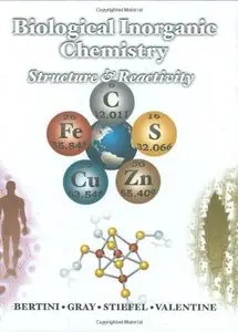 Biological Inorganic Chemistry: Structure and Reactivity (Repost)