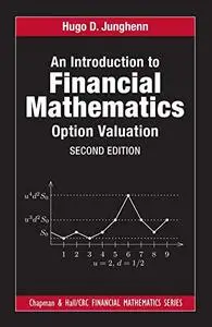 An Introduction to Financial Mathematics: Option Valuation, 2nd Edition