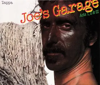 Frank Zappa - Joe's Garage Acts I, II & III (1979) [2CD] {1995 Ryko Remaster Complete Series}