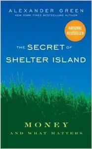 The Secret of Shelter Island: Money and What Matters