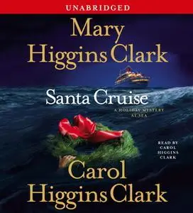 «Santa Cruise» by Mary Higgins Clark,Carol Higgins Clark
