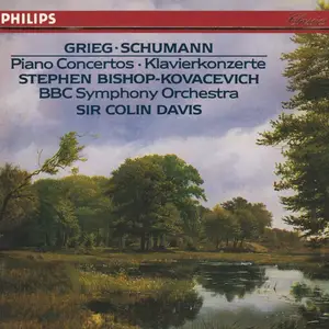 Stephen Bishop-Kovacevich, Colin Davis, BBC Symphony Orchestra - Grieg, Schumann: Piano Concertos (1990)