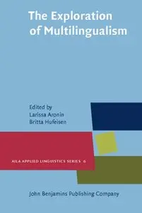 Larissa Aronin, Britta Hufeisen, "The Exploration of Multilingualism"