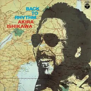 Akira Ishikawa - Back To Rhythm (1975; 2019)