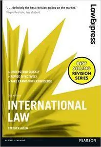 Law Express: International Law (3rd edition)