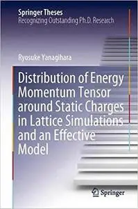 Distribution of Energy Momentum Tensor around Static Charges in Lattice Simulations and an Effective Model