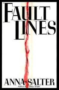«Fault Lines» by Anna Salter