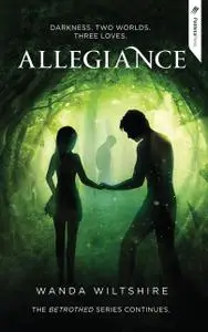 «Allegiance» by Wanda Wiltshire