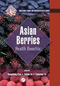 Asian Berries: Health Benefits