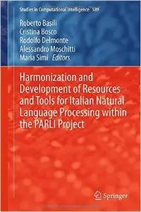 Harmonization and Development of Resources and Tools for Italian Natural Language Processing within the PARLI Project