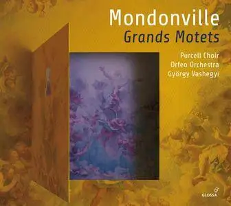 Purcell Choir, Orfeo Orchestra & Gyorgy Vashegyi - Mondonville: Grands Motets (2016)
