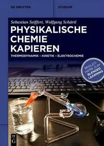 Sebastian Seiffert, Wolfgang Schärtl - Physikalische Chemie Kapieren