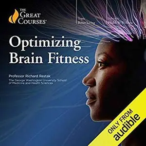 Optimizing Brain Fitness [Audiobook]