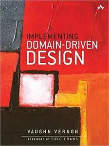 Implementing Domain-Driven Design