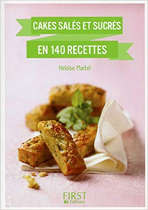 Petit Livre de - Cakes salés et sucrés en 140 recettes - Héloïse MARTEL