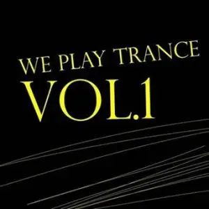 We Play Trance Vol. 01 (2009) 