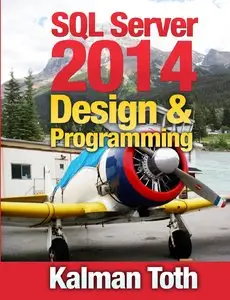 SQL Server 2014 Design & Programming