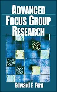 Advanced Focus Group Research