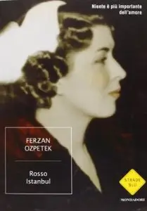 Ferzan Ozpetek - Rosso Istanbul