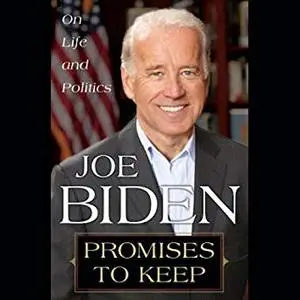 Promises to Keep: On Life and Politics [Audiobook]