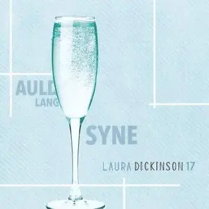 Laura Dickinson 17 - Auld Lang Syne (2018)