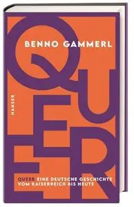 Benno Gammerl - Queer