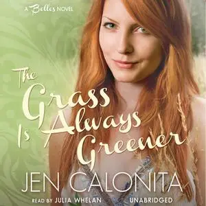 «The Grass Is Always Greener» by Jen Calonita