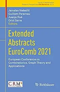 Extended Abstracts EuroComb 2021