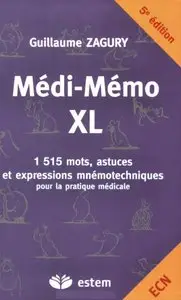 Médi-Mémo XL : Spécial ECN, 1515 mots, astuces et expressions mnémotechniques pour la pratique et les études médicales