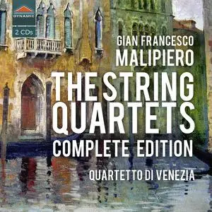 Quartetto di Venezia - Malipieri- The String Quartets Complete Edition (2000/2023) [Official Digital Download]
