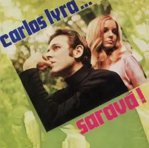 Carlos Lyra - Saravá! (1970) [Reissue 2002]