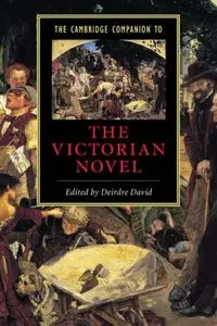 The Cambridge Companion to the Victorian Novel 