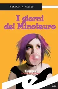 Annamaria Fassio - I giorni del Minotauro