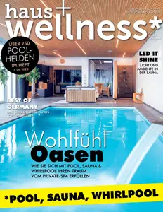 Haus+Wellness - Januar 2025