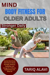 Mind-Body Fitness for Older Adults