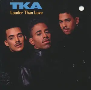 TKA - Louder Than Love (1990)