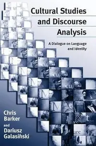 Cultural Studies and Discourse Analysis: A Dialogue on Language and Identity