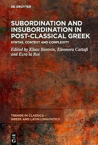 Subordination and Insubordination in Post-Classical Greek: From Syntax to Context