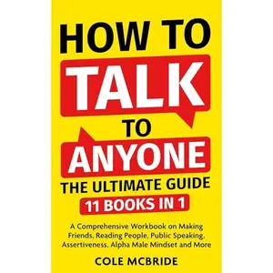 How To Talk To Anyone - The Ultimate Guide [Audiobook]