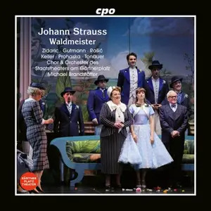 Andreja Zidaric, Daniel Gutmann, Matteo Ivan Rašić, Sophia Keiler, Daniel Prohaska - Strauss II: Waldmeister (2025) [24/48]