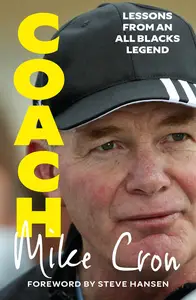 Coach: Lessons from an All Blacks Legend