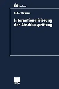 Internationalisierung der Abschlussprüfung: Zur Kohärenz von International Accounting Standards und International Standards on