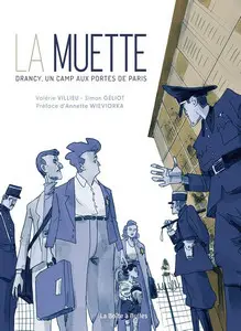 La muette - Drancy, un camp aux portes de Paris - One shot