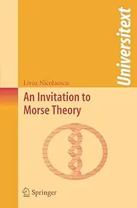 An Invitation to Morse Theory